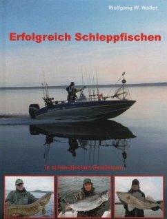 Erfolgreich Schleppfischen - Walter, Wolfgang W.