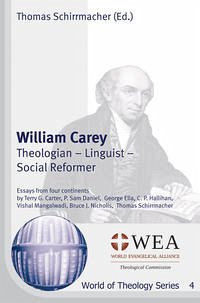 William Carey - Schirrmacher, Thomas