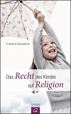 Das Recht des Kindes auf Religion (eBook, ePUB)