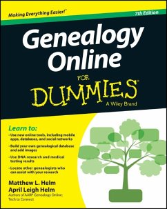 Genealogy Online For Dummies (eBook, ePUB) - Helm, April Leigh; Helm, Matthew L.