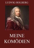 Meine Komödien (eBook, ePUB)