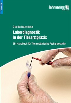 Labordiagnostik in der Tierarztpraxis (eBook, PDF) - Baumeister, Claudia