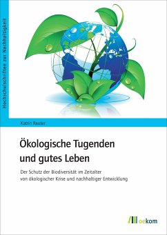 Ökologische Tugenden und gutes Leben (eBook, PDF) - Reuter, Katrin
