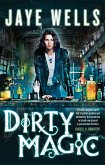 Dirty Magic (eBook, ePUB)