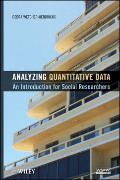 Analyzing Quantitative Data (eBook, PDF) - Wetcher-Hendricks, Debra