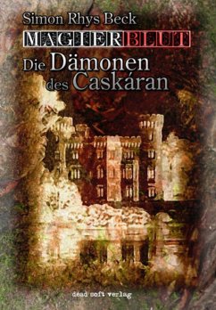 Magierblut 1: Die Dämonen des Caskáran (eBook, ePUB) - Beck, Simon Rhys