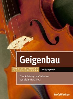 Geigenbau (eBook, PDF) - Fiwek, Wolfgang