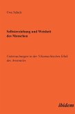 Selbsterziehung und Weisheit des Menschen. Untersuchungen in der Nikomachischen Ethik des Aristoteles