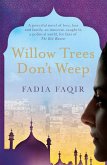 Willow Trees don't Weep (eBook, ePUB)