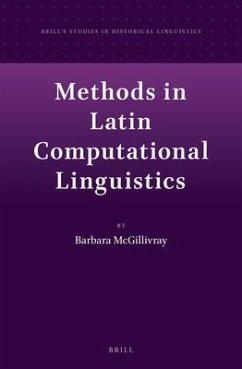 Methods in Latin Computational Linguistics - McGillivray, Barbara
