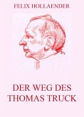 Der Weg des Thomas Truck (eBook, ePUB)