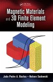 Magnetic Materials and 3D Finite Element Modeling (eBook, PDF)