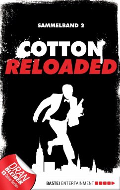 Cotton Reloaded - Sammelband 02 (eBook, ePUB) - Lohmann, Alexander; Budinger, Linda; Mennigen, Peter