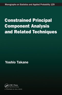 Constrained Principal Component Analysis and Related Techniques (eBook, PDF) - Takane, Yoshio
