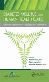 Diabetes Mellitus and Human Health Care (eBook, PDF)