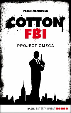 Cotton FBI - Episode 10 (eBook, ePUB) - Mennigen, Peter