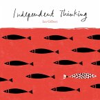Independent Thinking (eBook, ePUB)