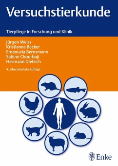 Versuchstierkunde (eBook, ePUB) - Weiss, Jürgen; Becker, Kristianna; Bernsmann, Emanuela; Chourbaji, Sabine; Dietrich, Hermann