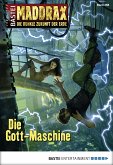 Die Gott-Maschine / Maddrax Bd.368 (eBook, ePUB)