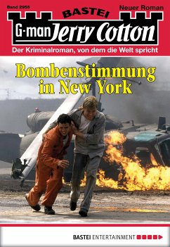 Bombenstimmung in New York / Jerry Cotton Bd.2956 (eBook, ePUB) - Cotton, Jerry