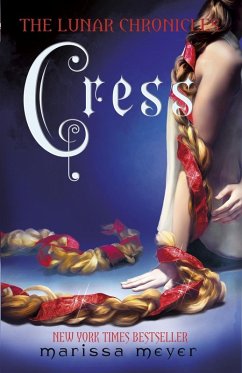 Cress (The Lunar Chronicles Book 3) (eBook, ePUB) - Meyer, Marissa