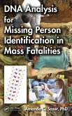 DNA Analysis for Missing Person Identification in Mass Fatalities (eBook, PDF)