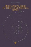 Mechanical Logic in Three-Dimensional Space (eBook, PDF)