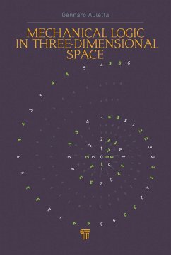 Mechanical Logic in Three-Dimensional Space (eBook, PDF) - Auletta, Gennaro