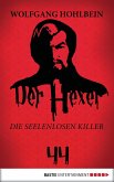 Die seelenlosen Killer / Der Hexer Bd.44 (eBook, ePUB)