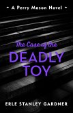 The Case of the Deadly Toy (eBook, ePUB)