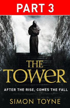 The Tower: Part Three (eBook, ePUB) - Toyne, Simon