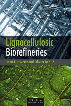 Lignocellulosic Biorefineries (eBook, PDF) - Wertz, Jean-Luc; Bédué, Olivier