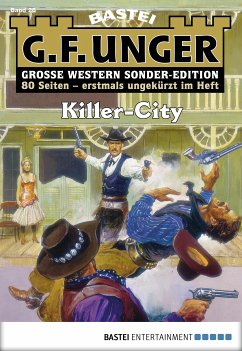 Killer-City / G. F. Unger Sonder-Edition Bd.26 (eBook, ePUB) - Unger, G. F.