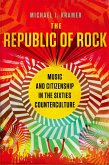 The Republic of Rock (eBook, PDF) The Republic of Rock (eBook, PDF)