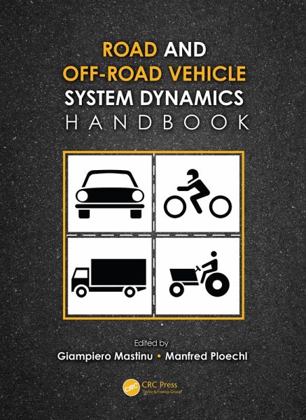 Road and Off-Road Vehicle System Dynamics Handbook (eBook, PDF) Road and Off-Road Vehicle System Dynamics Handbook (eBook, PDF)