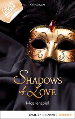 Maskenspiel / Shadows of Love Bd.5 (eBook, ePUB) - Stevens, Kelly