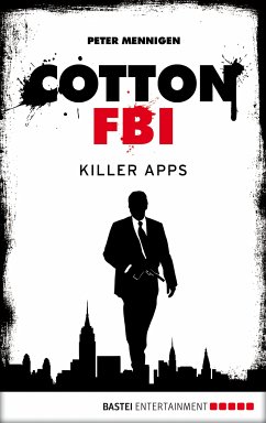 Cotton FBI - Episode 08 (eBook, ePUB) - Mennigen, Peter