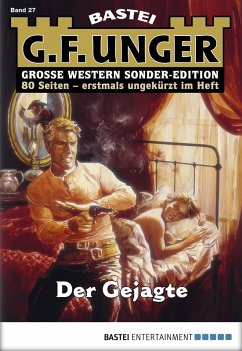 Cover Der Gejagte / G. F. Unger Sonder-Edition Bd.27 (eBook, ePUB)