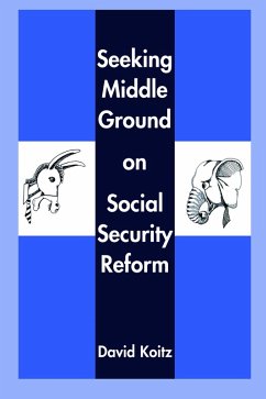 Cover Seeking Middle Ground on Social Security Reform (eBook, ePUB)