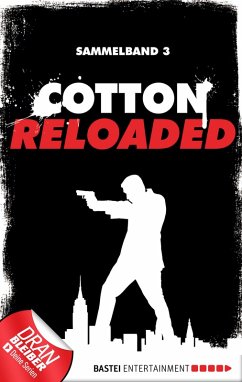 Cotton Reloaded - Sammelband 03 (eBook, ePUB) - Laue, Mara; Mennigen, Peter; Bekker, Alfred