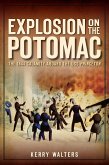 Explosion on the Potomac (eBook, ePUB)