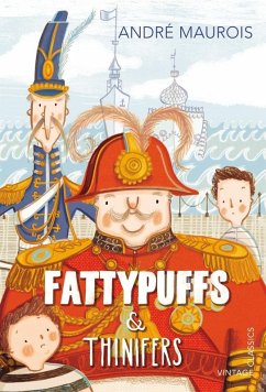 Fattypuffs and Thinifers (eBook, ePUB) - Maurois, Andre