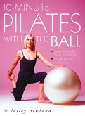 10-Minute Pilates with the Ball (eBook, ePUB)
