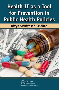 Health IT as a Tool for Prevention in Public Health Policies (eBook, PDF) - Sridhar, Divya Srinivasan