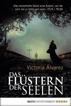 Das Flüstern der Seelen (eBook, ePUB) - Álvarez, Victoria