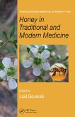 Honey in Traditional and Modern Medicine (eBook, PDF)