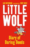 Little Wolf's Diary of Daring Deeds (eBook, ePUB)