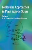 Molecular Approaches in Plant Abiotic Stress (eBook, PDF)