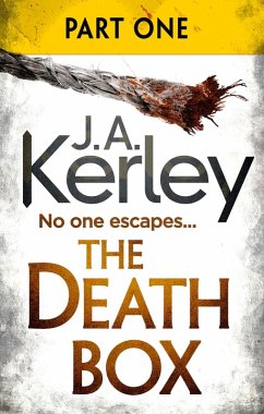 The Death Box: Part 1 of 3 (Chapters 1-12) (eBook, ePUB) - Kerley, J. A.