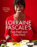 Lorraine Pascale's Fast, Fresh and Easy Food (eBook, ePUB)